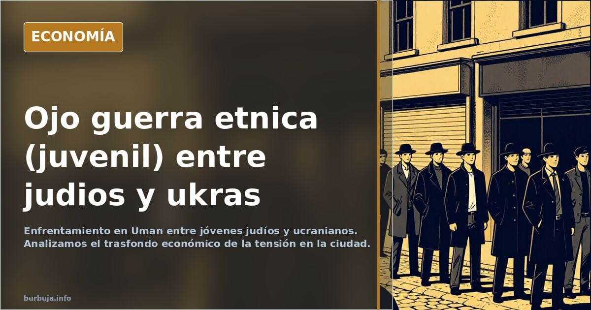 Ojo guerra etnica (juvenil) entre hebreos y ukras