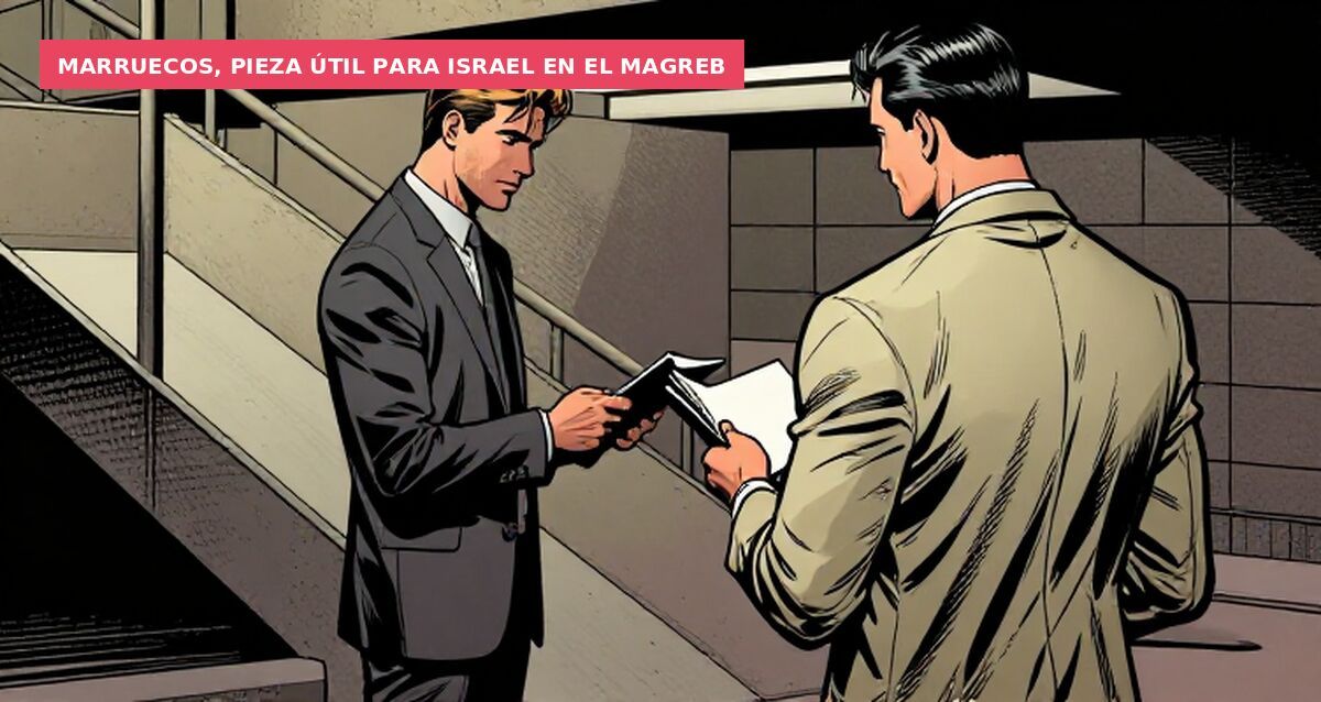 Marruecos, pieza útil para Israel en el Magreb