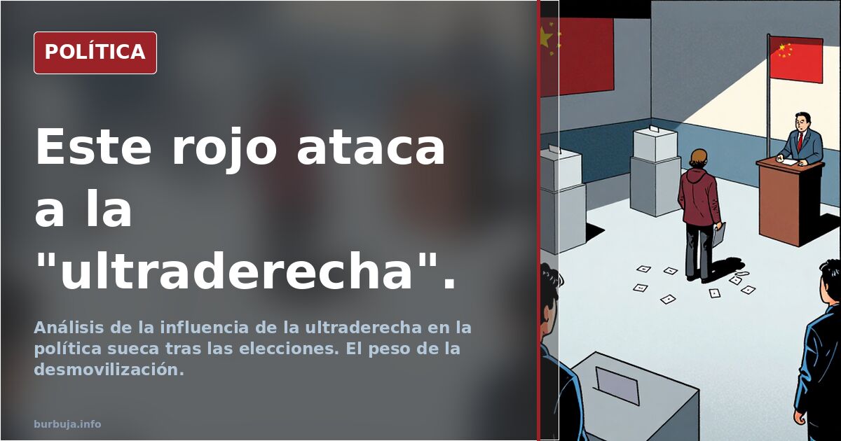 Este rojo ataca a la "ultraderecha".
