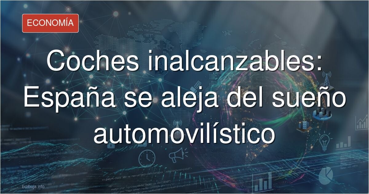 Ni casa ni coche: cada vez menos españoles pueden permitirse comprar un automóvil