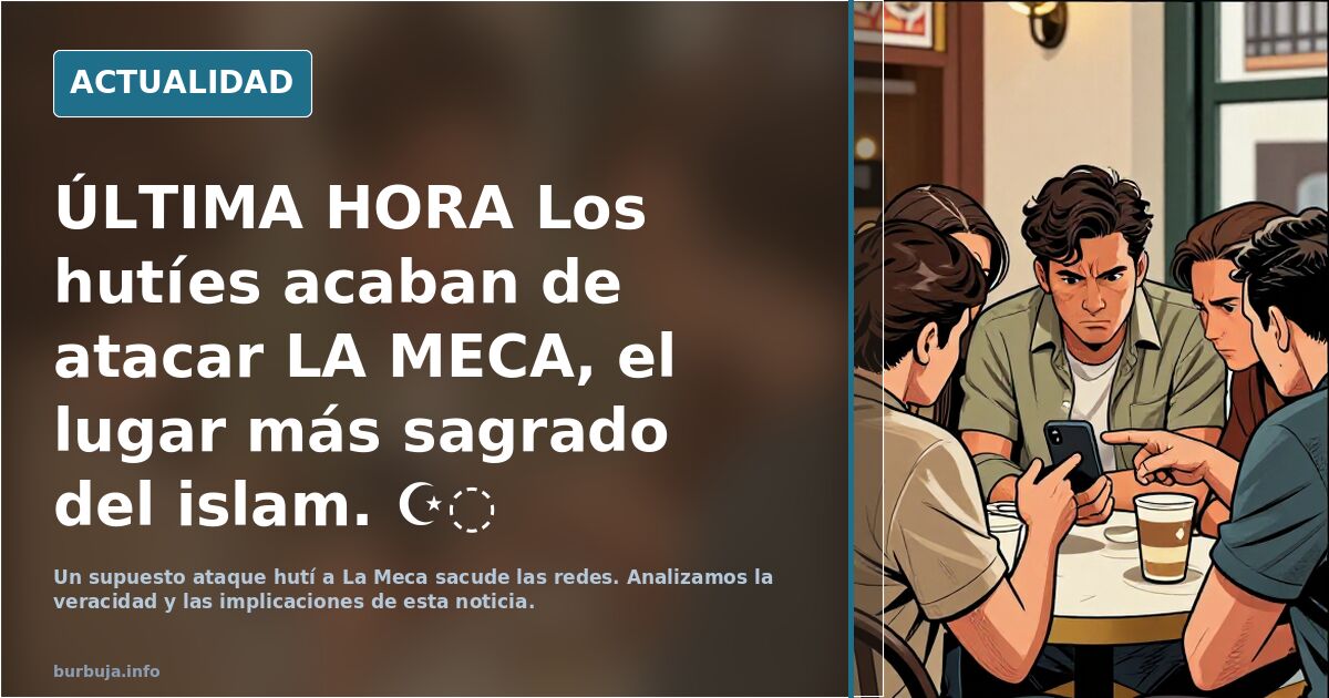 ÚLTIMA HORA 

Los hutíes acaban de atacar LA MECA, el lugar más sagrado del islam. ☪️