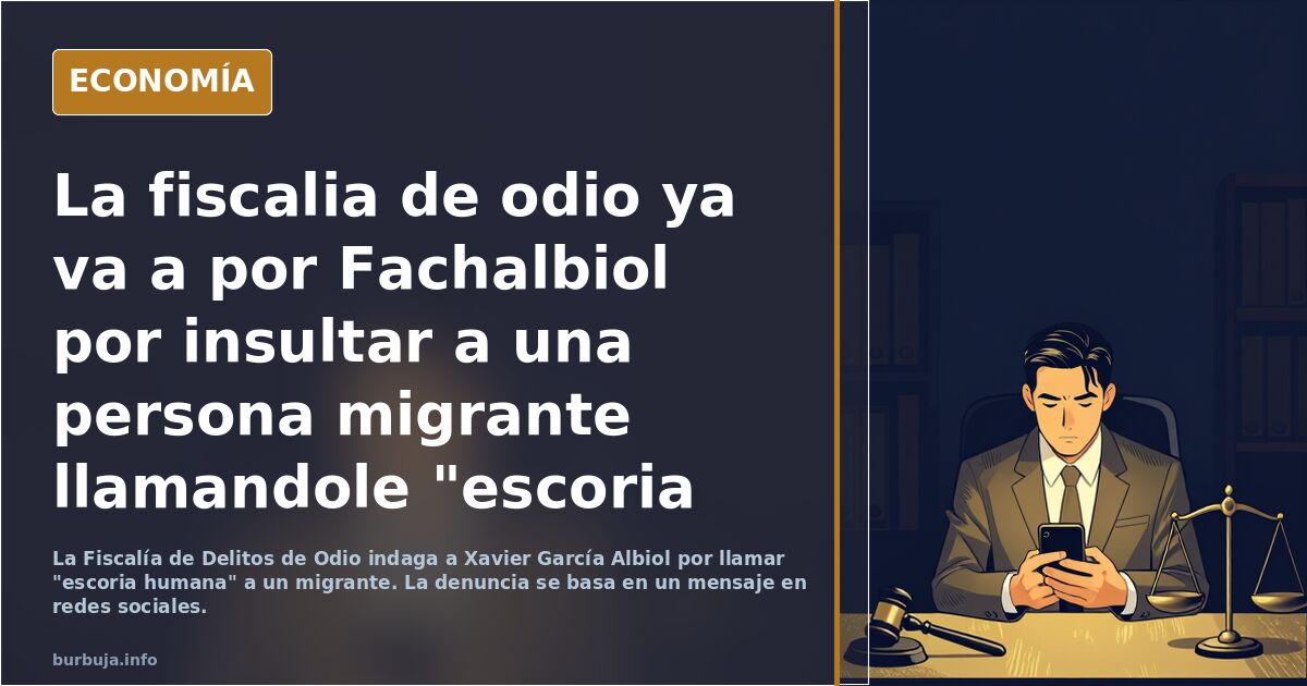 La fiscalia de repruebo ya va a por reaccionariolbiol por insultar a una persona migrante llamandole "guano humana" y "canalla"