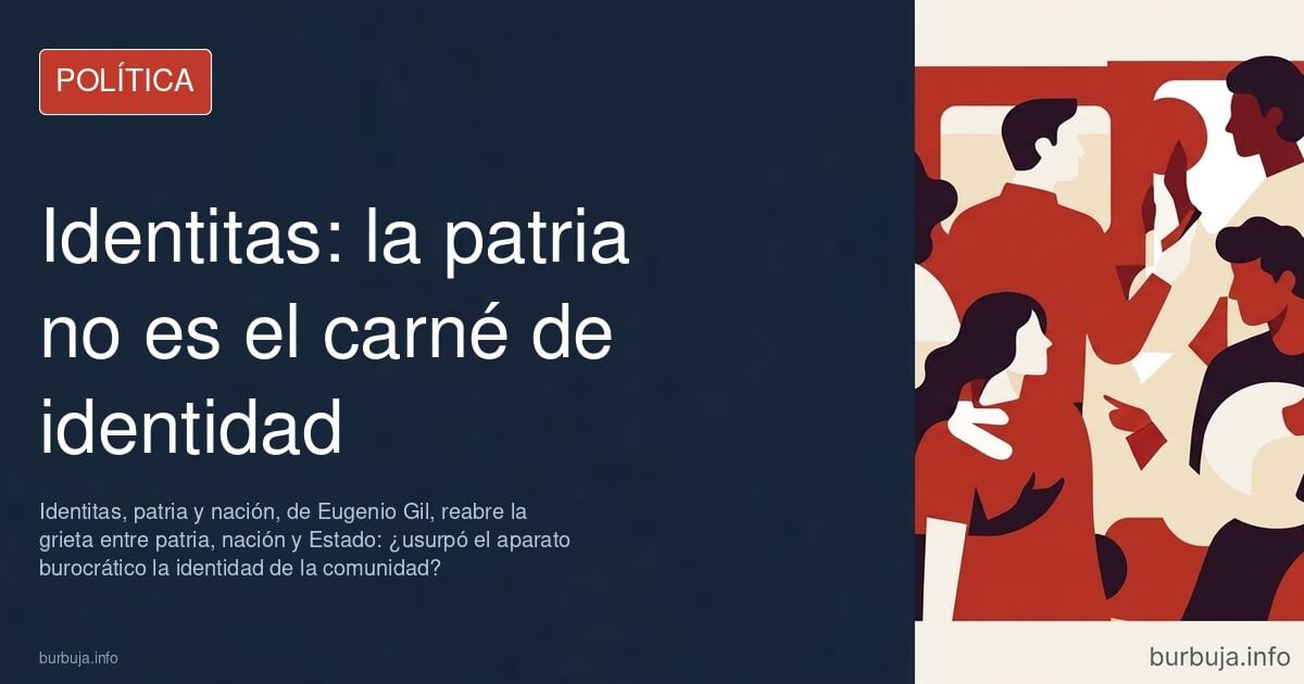Ilustración editorial con hemiciclo, banderas y un mapa partido en dos: el debate entre nación, patria y Estado-nación