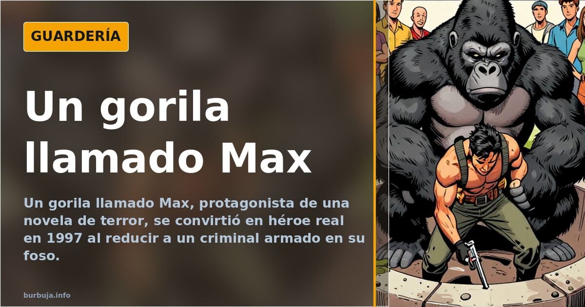 Un gorila llamado Max