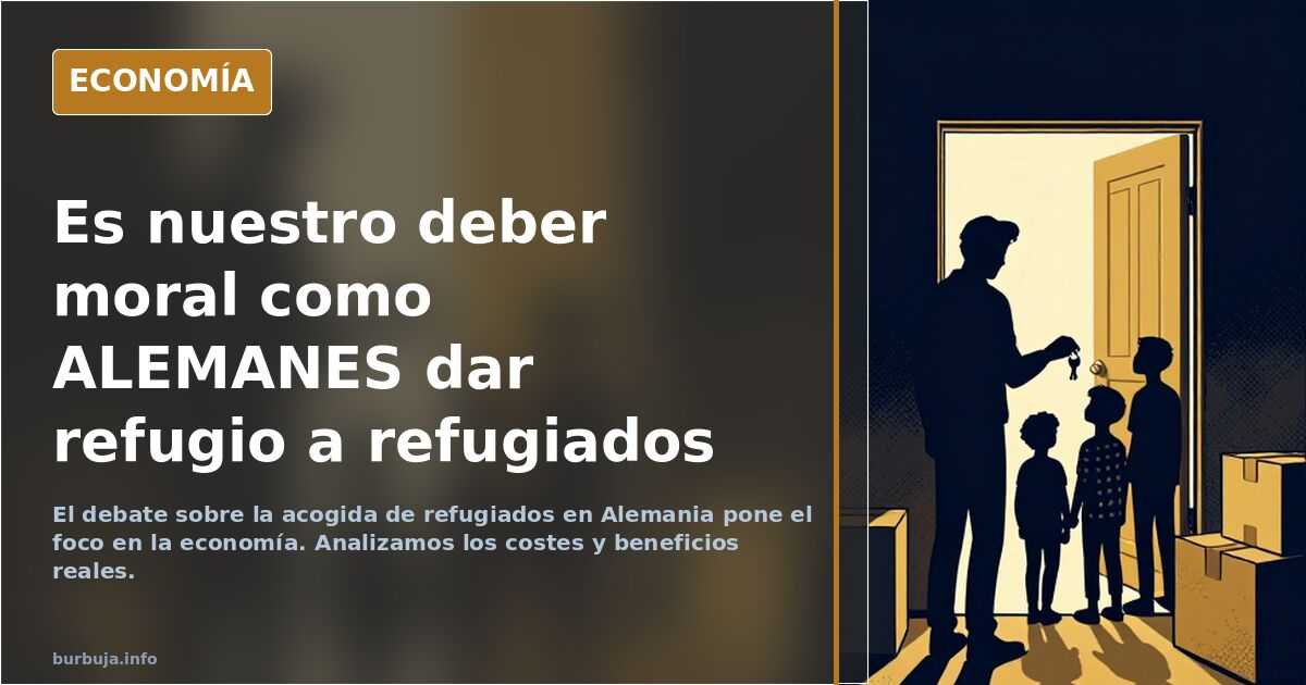 Es nuestro deber moral como ALEMANES dar refugio a refugiados