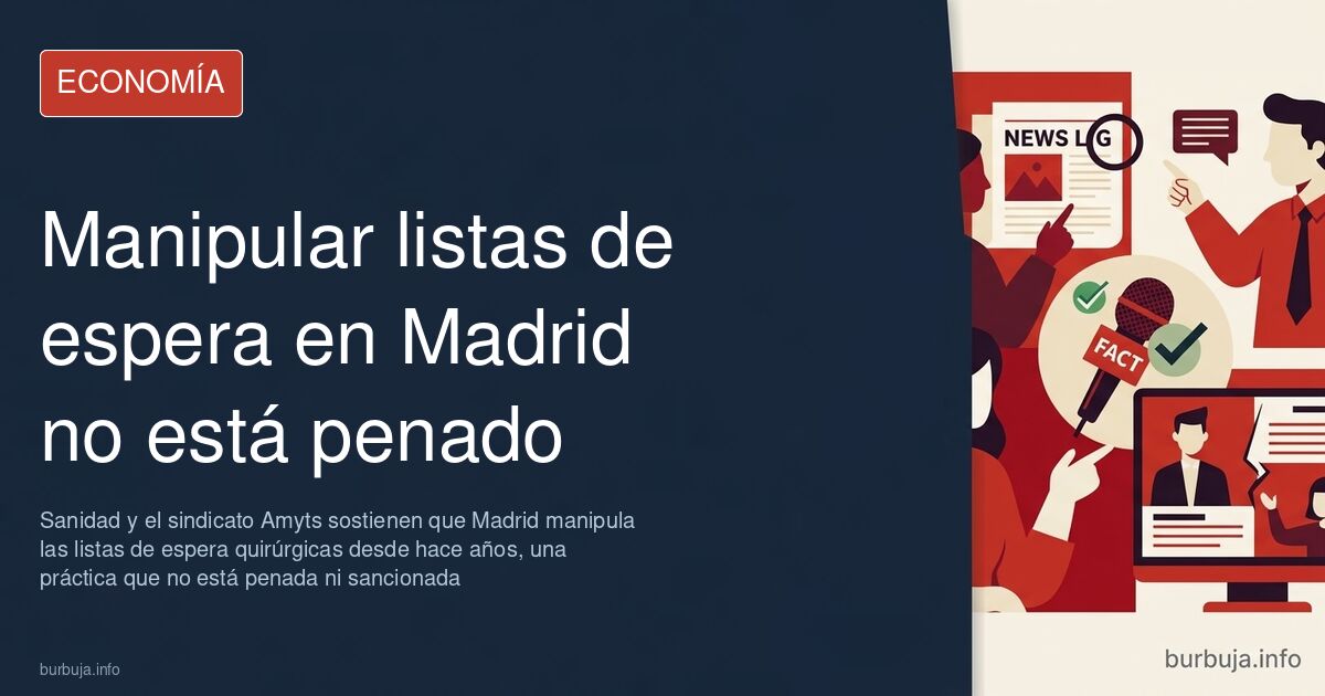 Madrid Manipulates Surgical Waiting Lists Without Penalty