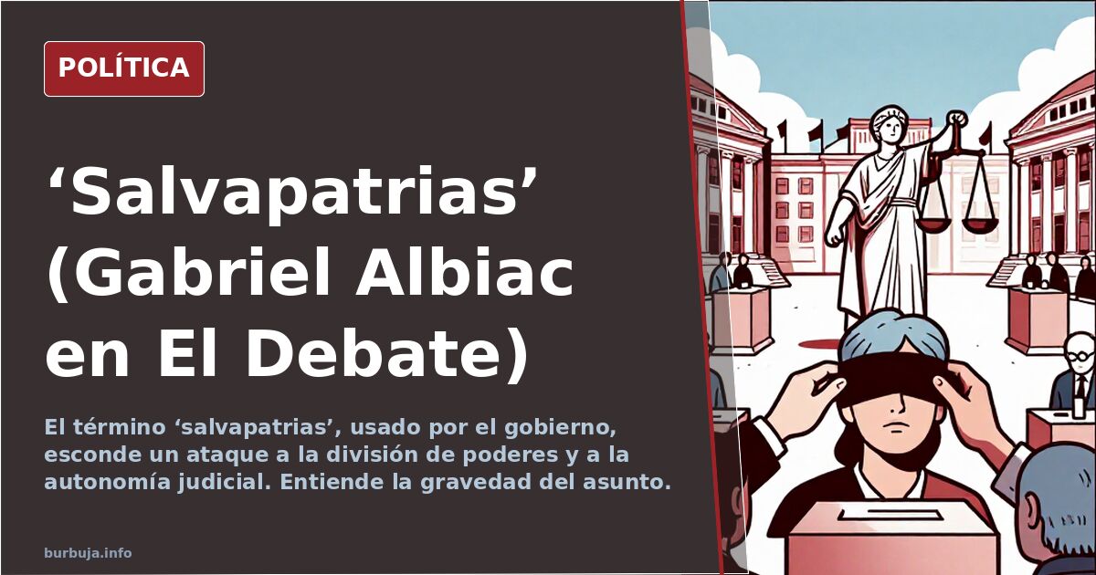 ‘Salvapatrias’ (Gabriel Albiac en El Debate)