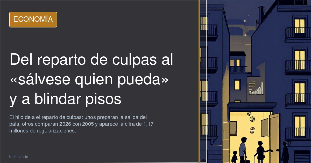 Del reparto de culpas al «sálvese quien pueda» y a blindar pisos