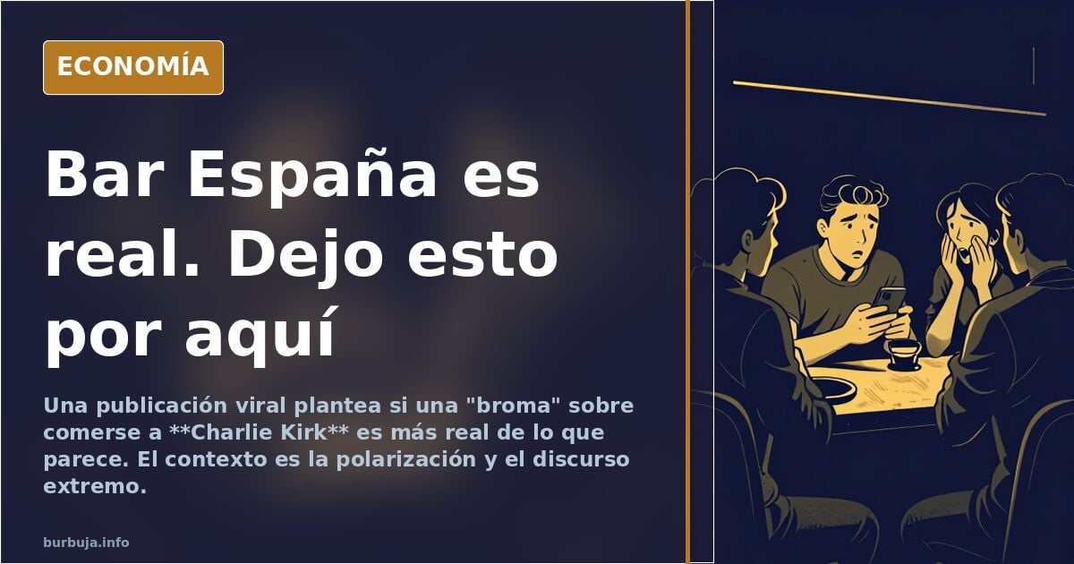 Bar España es real. Dejo esto por aquí