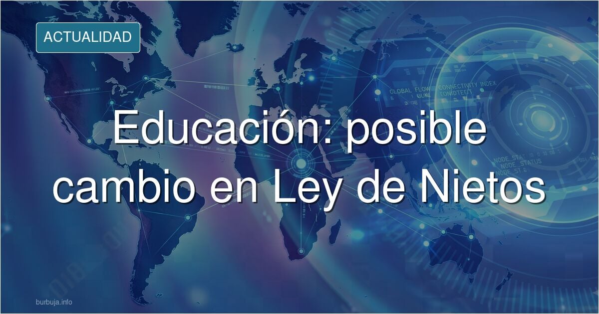 Pretenden incluir en la Ley de Educación una disposición para modificar la redacción vigente de la Ley de Nietos, para adquirir la nacionalidad