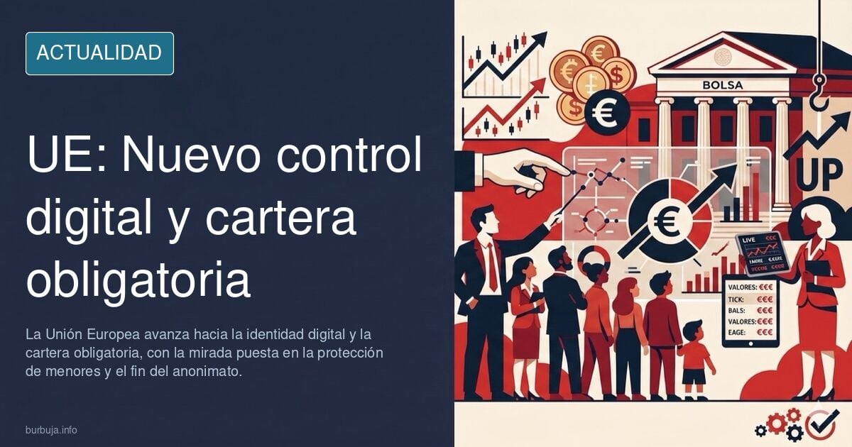 UE - European Union Kids Act, Identidad Digital, Cartera Digital, Euro Digital.