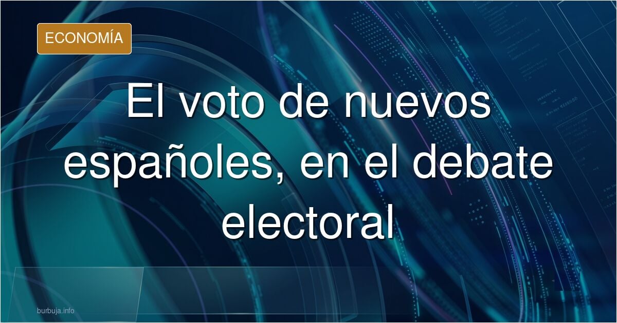 Que dice la Hincha de Santxez que no dejar votar a los nuevos españoles puede alterar el resultado electoral