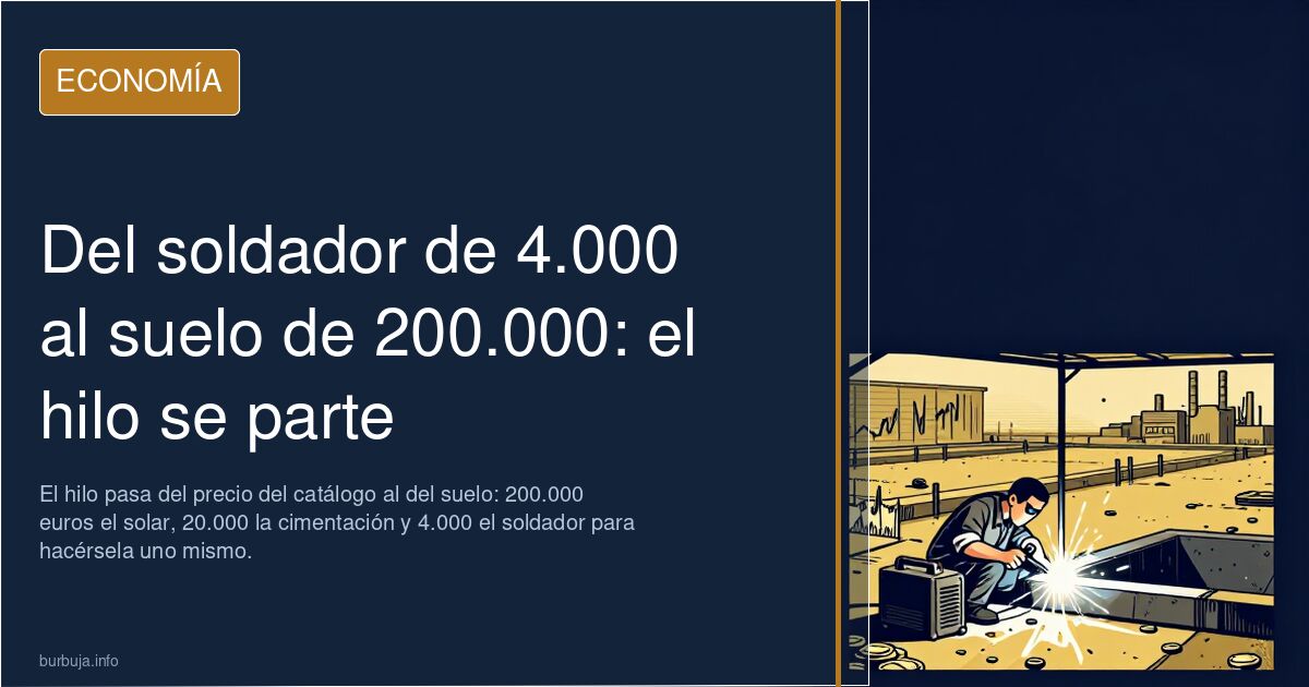 Del soldador de 4.000 al suelo de 200.000: el hilo se parte