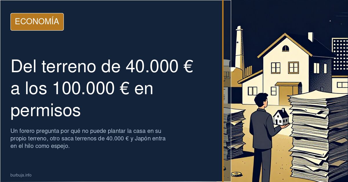 Del terreno de 40.000 € a los 100.000 € en permisos
