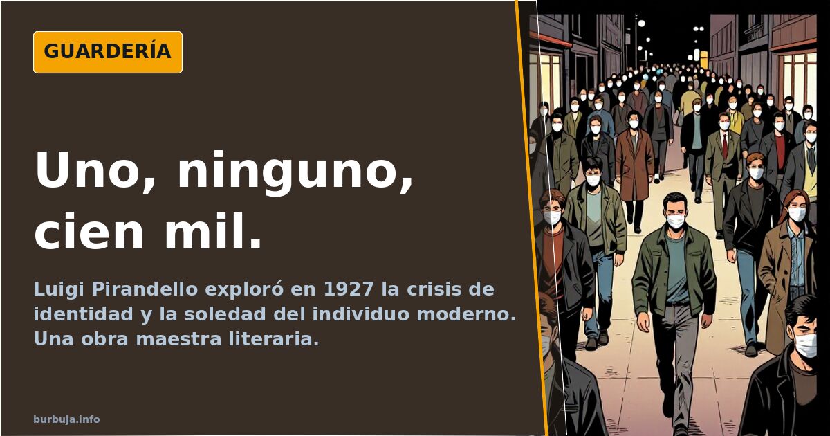 Uno, ninguno, cien mil.