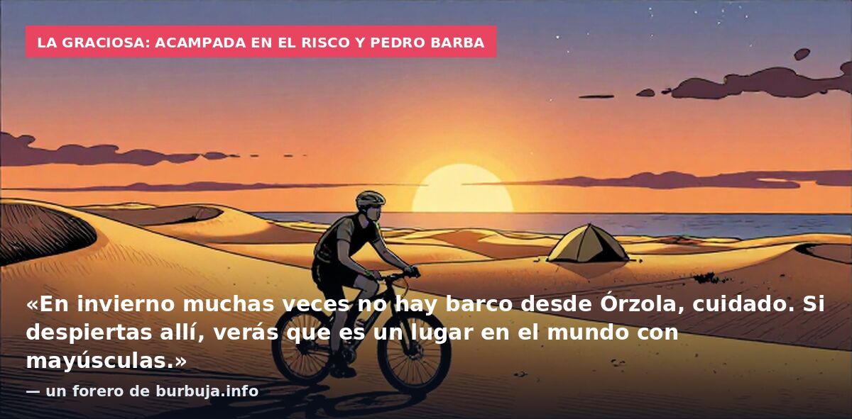 ¿Alguien ha estado en La Graciosa?