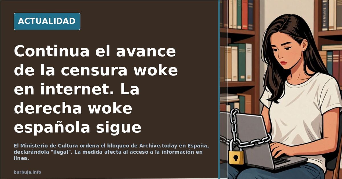 Continua el avance de la censura proge en internet. La derecha proge española sigue calladita.