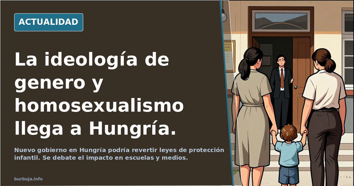 La ideología de genero y homosexualismo llega a Hungría.