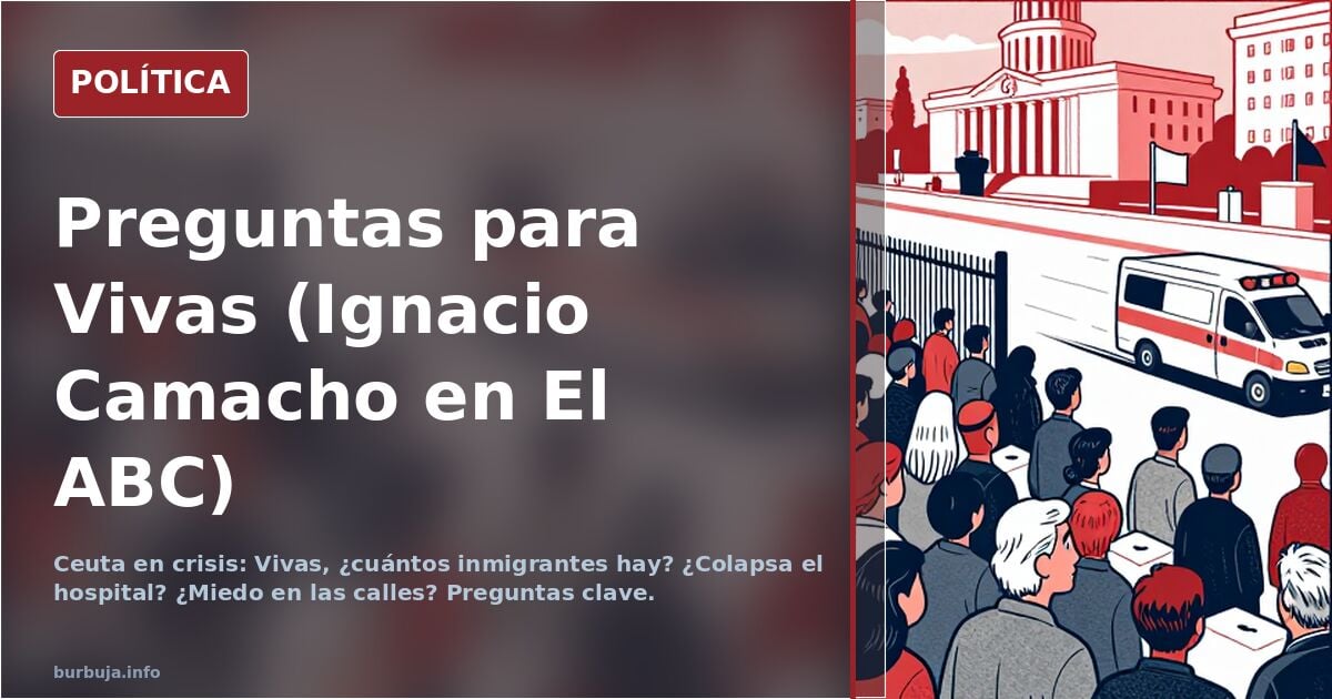 Preguntas para Vivas (Ignacio Camacho en El ABC)