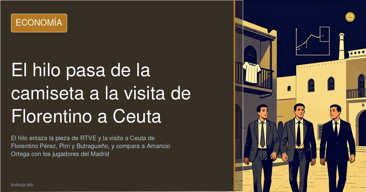 El hilo pasa de la camiseta a la visita de Florentino a Ceuta