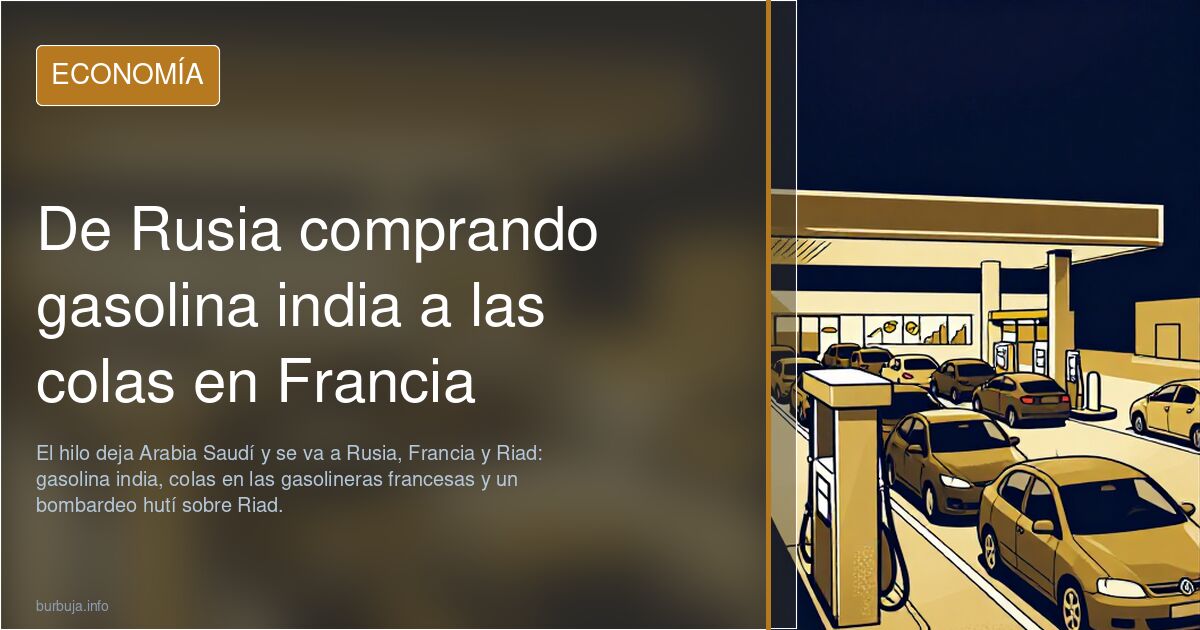 Arabia Saudí: no se podrá entregar el petróleo a Europa el mes que viene… Iros preparando para gasolina/ diésel a más de 3€ litro!