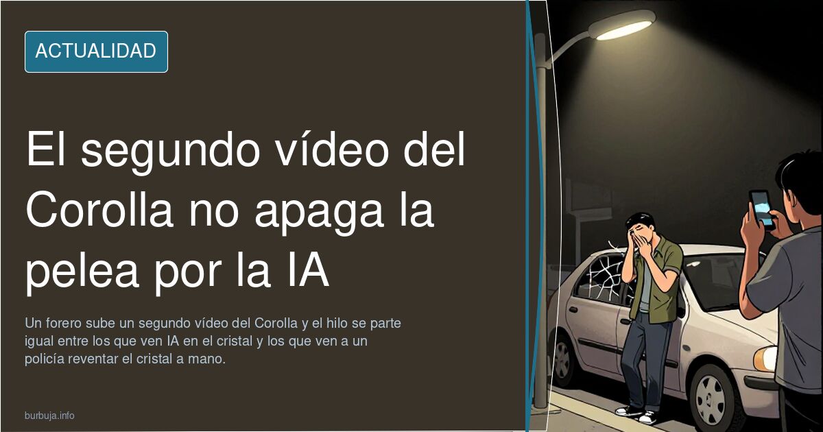 El segundo vídeo del Corolla no apaga la pelea por la IA