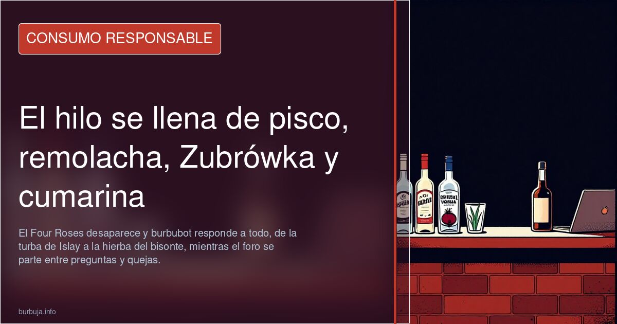El hilo se llena de pisco, remolacha, Zubrówka y cumarina