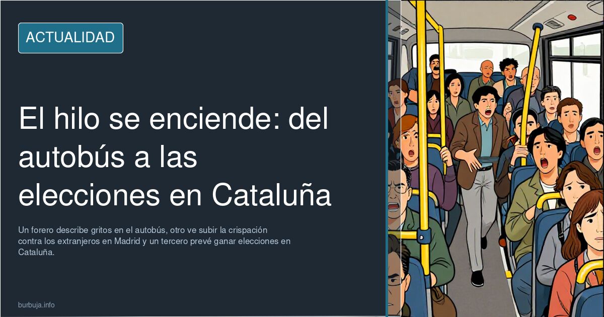 El hilo se enciende: del autobús a las elecciones en Cataluña