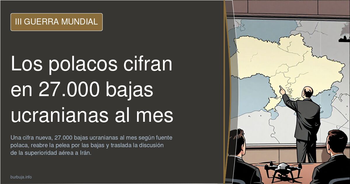 Los polacos cifran en 27.000 bajas ucranianas al mes