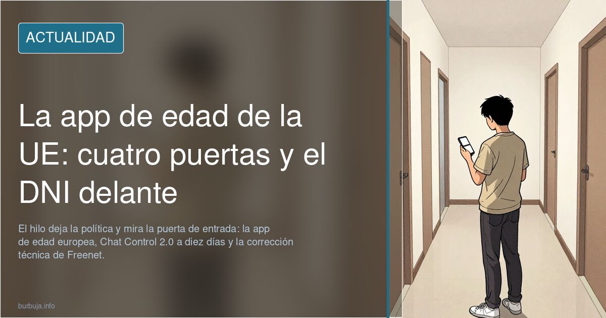 Urgente: kids act, eid. Propuesta de la UE para acabar con el anonimato en redes (adios burbuja.info)