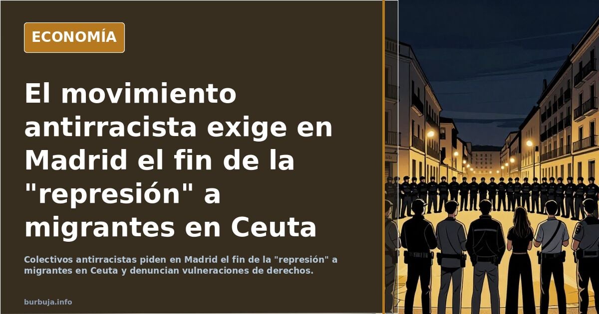 El movimiento antirracista exige en Madrid el fin de la "represión" a migrantes en Ceuta
