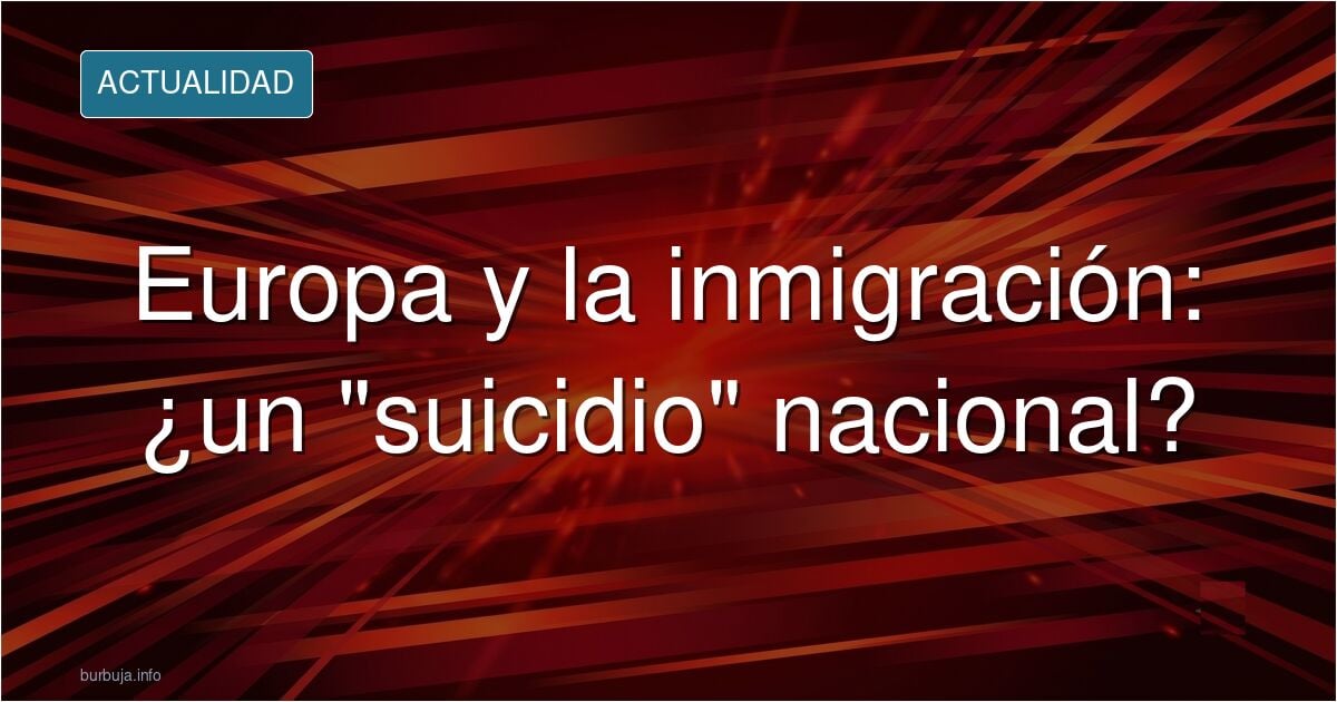 Crecimiento de la inmi gración en Europa en % durante los ultimos 26 años.