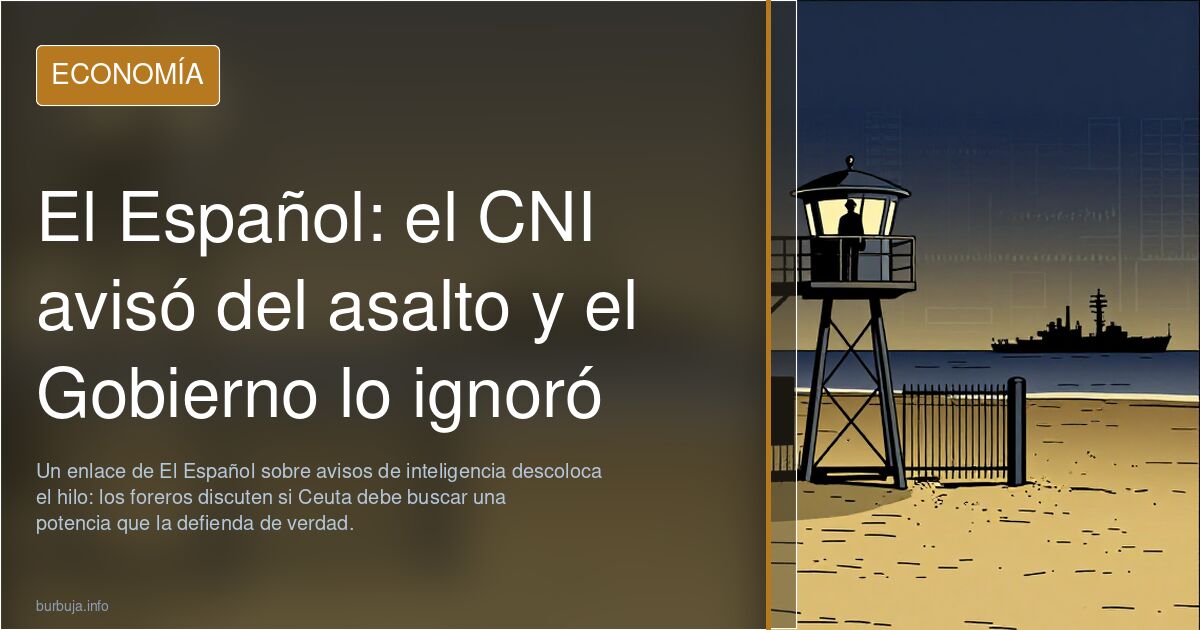 El Español: el CNI avisó del asalto y el Gobierno lo ignoró