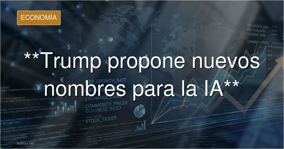 Trump lanza una encuesta para cambiar el nombre de la inteligencia artificial.