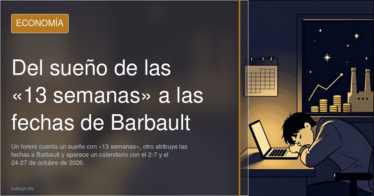 Del sueño de las «13 semanas» a las fechas de Barbault