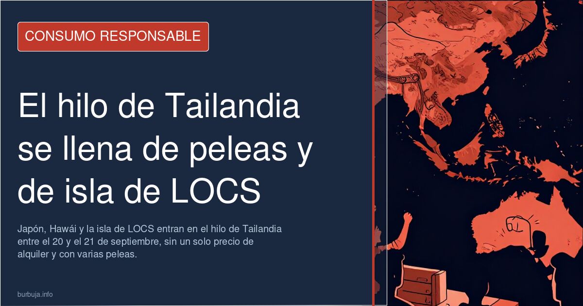 El hilo de Tailandia se llena de peleas y de isla de LOCS