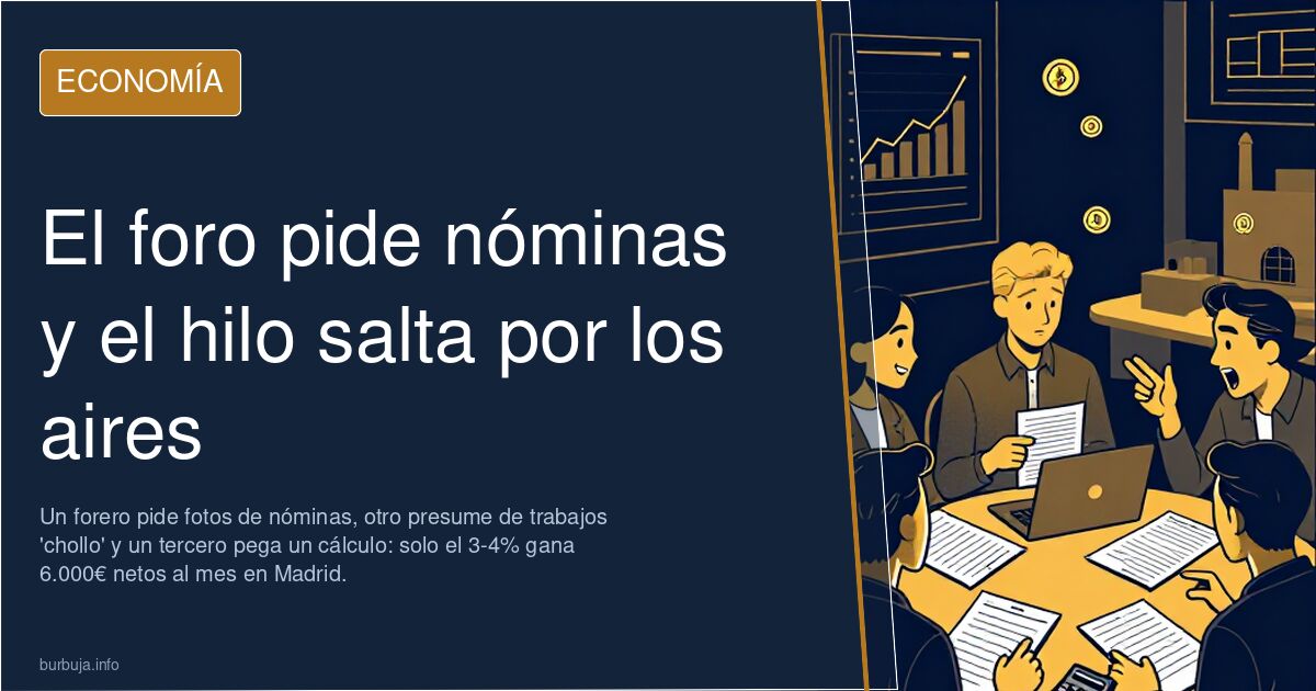 El foro pide nóminas y el hilo salta por los aires