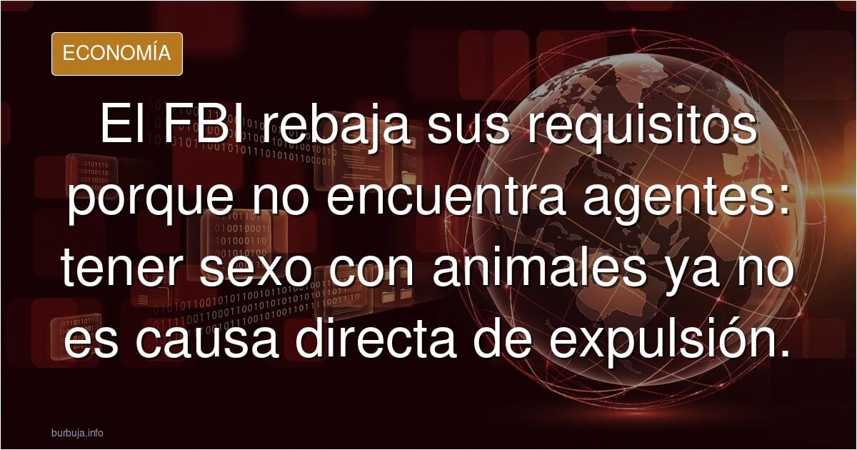 El FBI permitirá tener sesso con animales a sus agentes, y no señores, no es una broma de El Mundo Today...