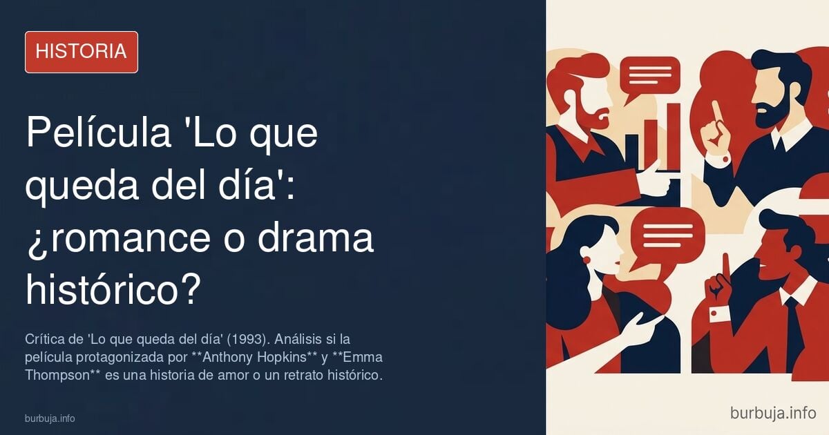 Lo que queda del día. ¿Película romántica?
