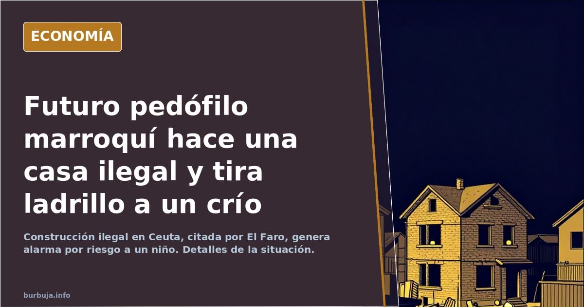 Futuro ******filo jovenlandés hace una casa ilegal y tira ladrillo a un crío