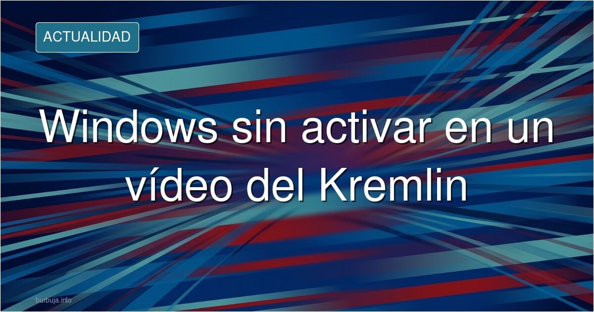 Pantalla de ordenador con la marca de agua Activar Windows en el vídeo del voto en línea de Putin