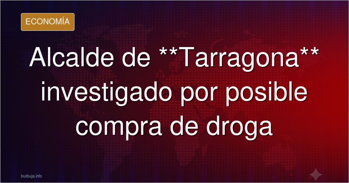Otro bulo de la ultraderecha: Sale a la luz una llamada del alcalde de Tarragona intentado comprar droja.
