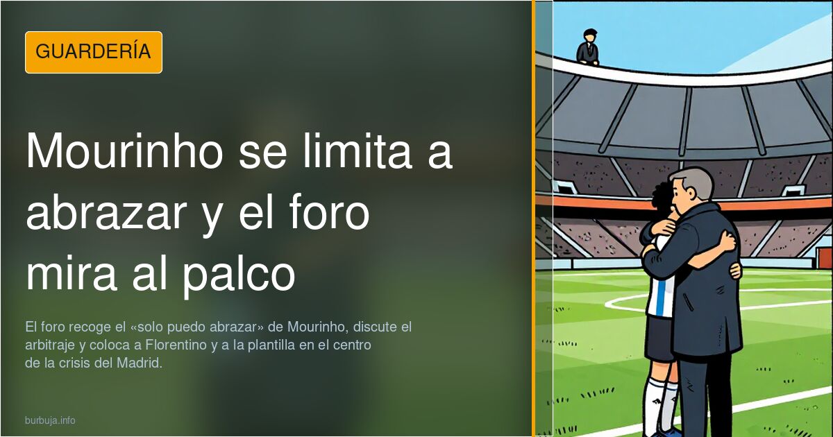 Mourinho se limita a abrazar y el foro mira al palco
