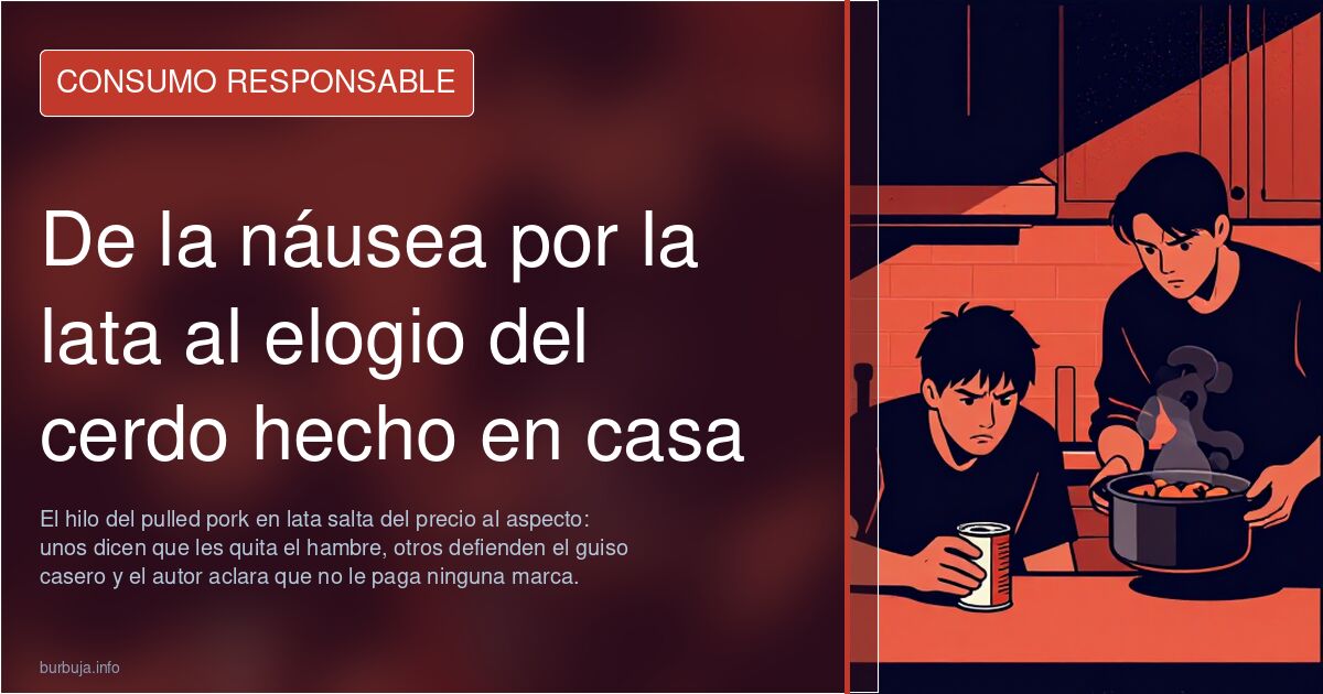 De la náusea por la lata al elogio del cerdo hecho en casa