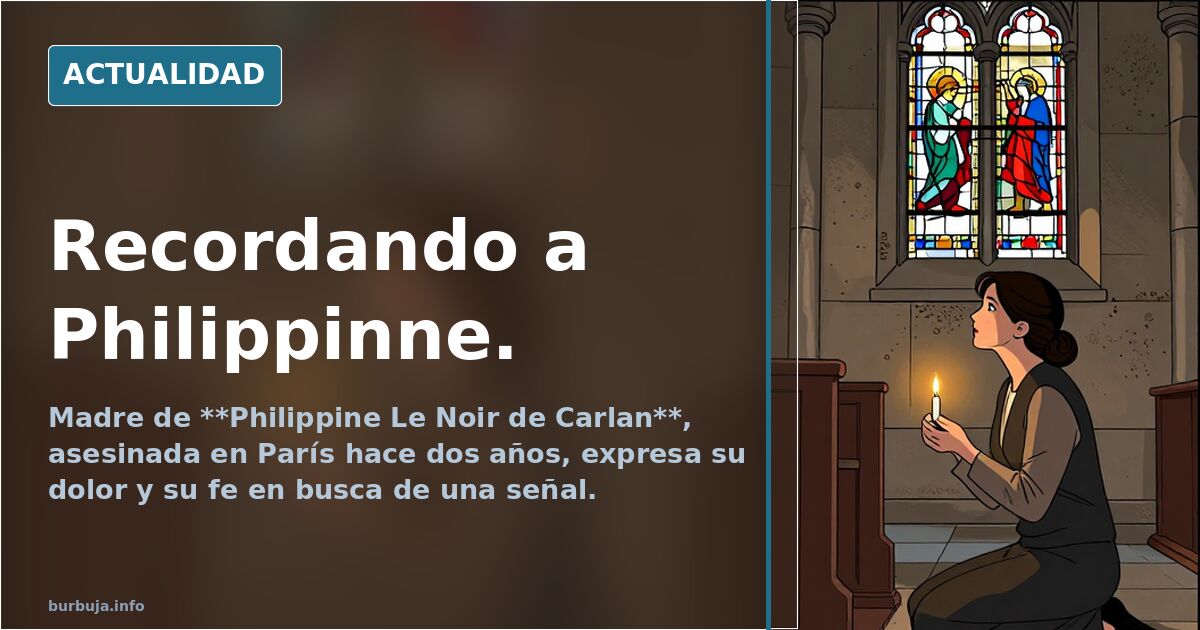 Recordando a Philippinne.