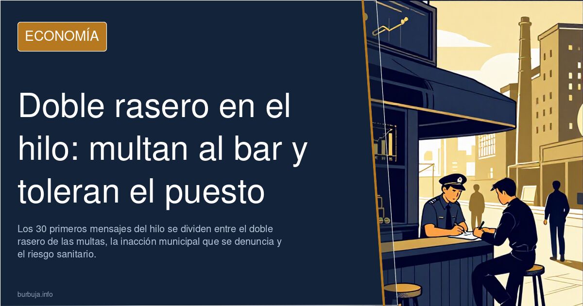 Doble rasero en el hilo: multan al bar y toleran el puesto