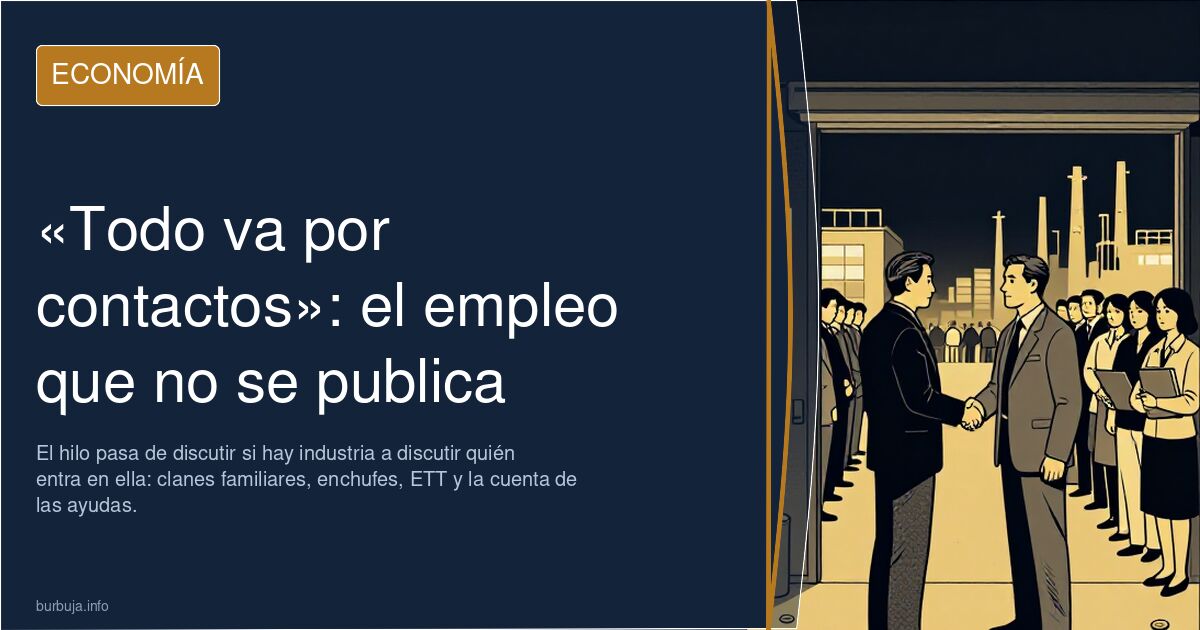 «Todo va por contactos»: el empleo que no se publica