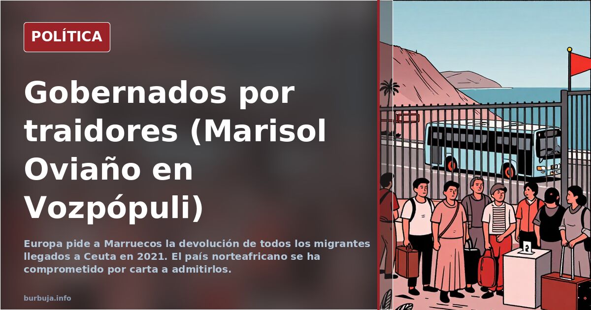 Gobernados por traidores (Marisol Oviaño en Vozpópuli)