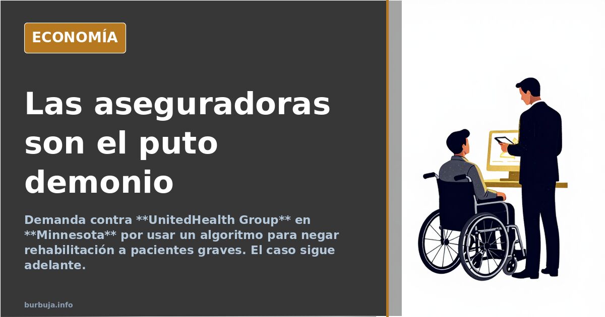 Las aseguradoras son el puro malo