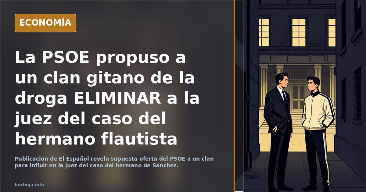 La PSOE y el caso del hermano flautista: lo que se sabe